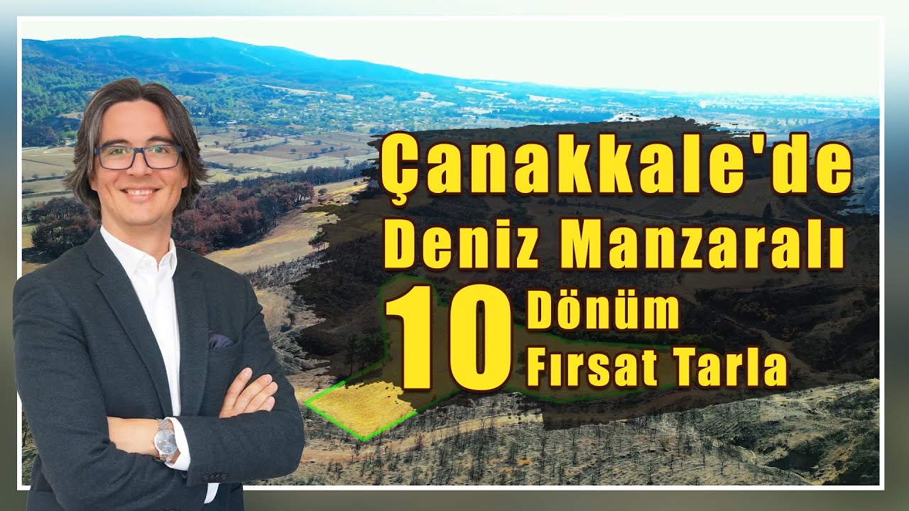 Çanakkale'de Deniz Manzaralı 10 Dönüm Fırsat Tarla