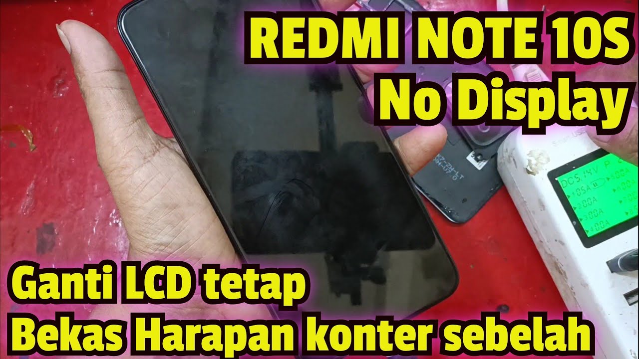SERVIS HP REDMI NOTE 10S LAYAR BLANK HITAM(NO DISPLAY)
