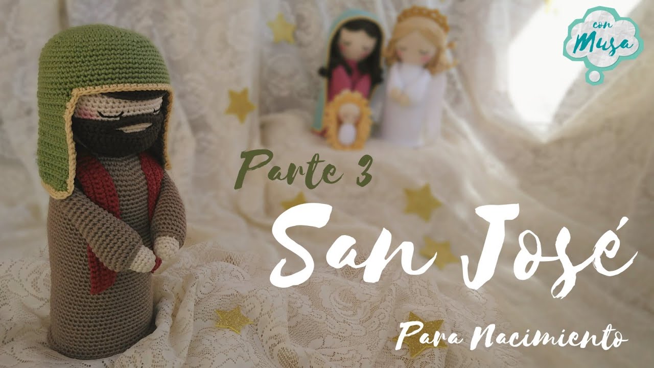 Parte 3 de 3 San José para Nacimiento Tejido Amigurumi Tutorial Paso a Paso