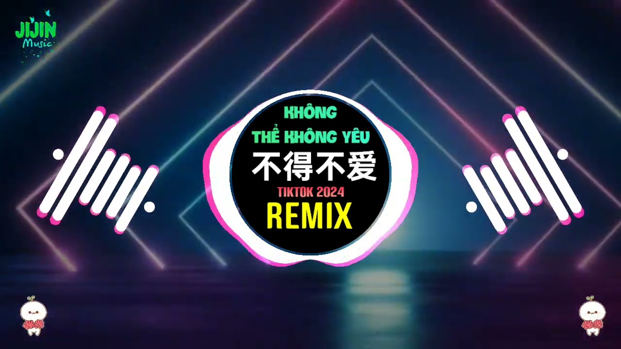 不得不爱 (抖音DJ阿智版 2024) Không Thể Không Yêu (Remix Tiktok) || Hot Tiktok Douyin