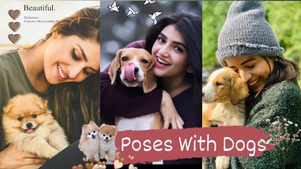 25+ POSES WITH DOGS | Dog Photo Poses For Instagram | Photoshoot Poses With Your Pet