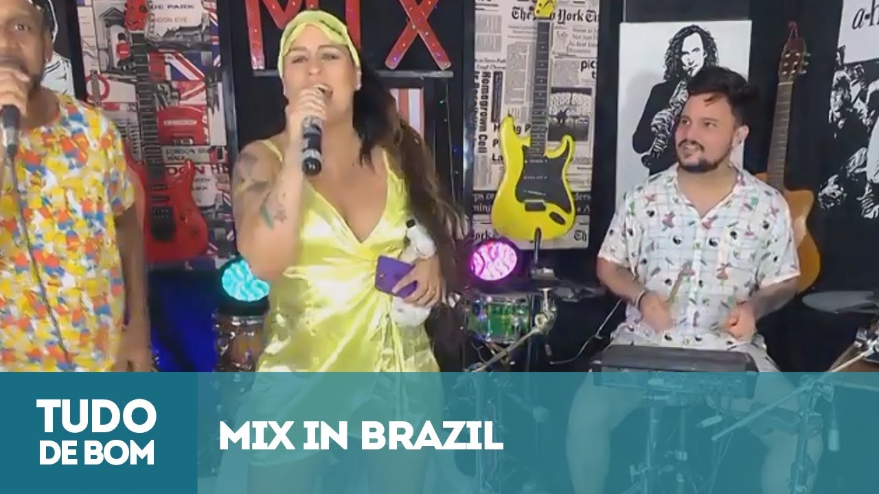 Mix in Brazil no Tudo de Bom