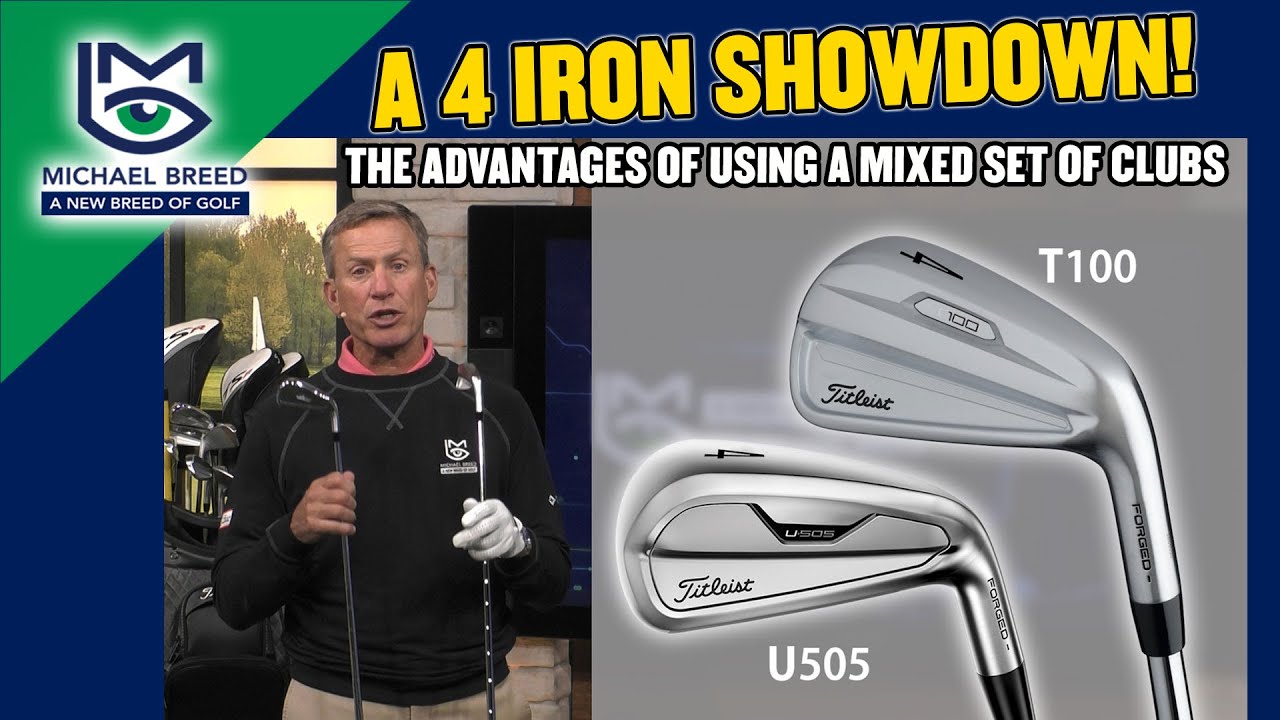 A 4 Iron Club Comparison: Titleist T100 vs. Titleist U505... with Michael Breed...Let's Do This!