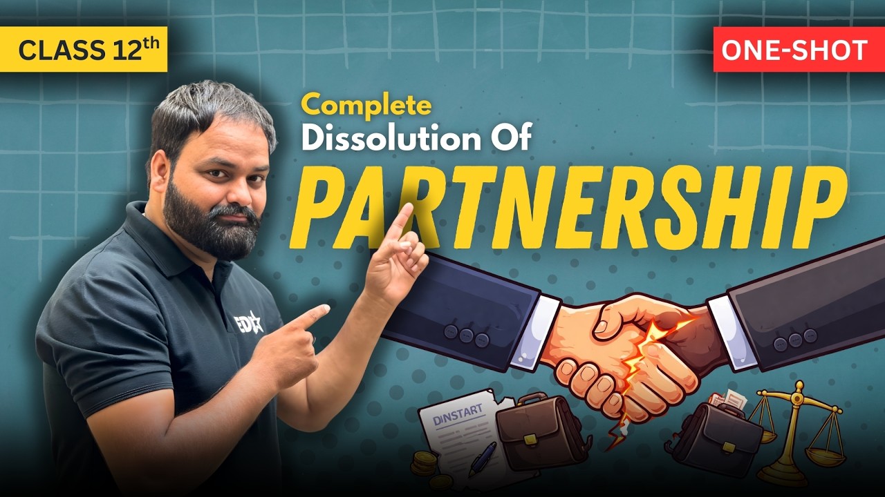 DISSOLUTION OF PARTNERSHIP FIRM | ONE SHOT | CLASS - 12th | 2026 Exam 