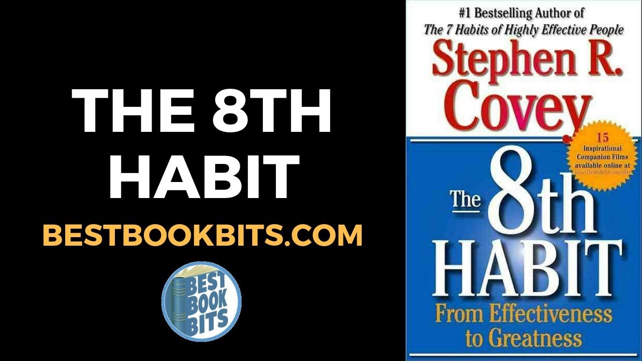 The 8th Habit | Stephen Covey | Book Summary