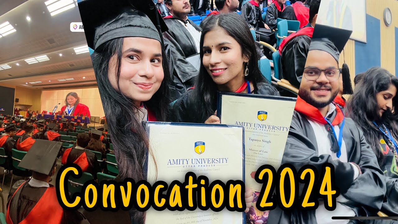 Convocation 2024 🧑🏻‍⚖️🎓|| Amity University Noida 🙂‍↕️💅