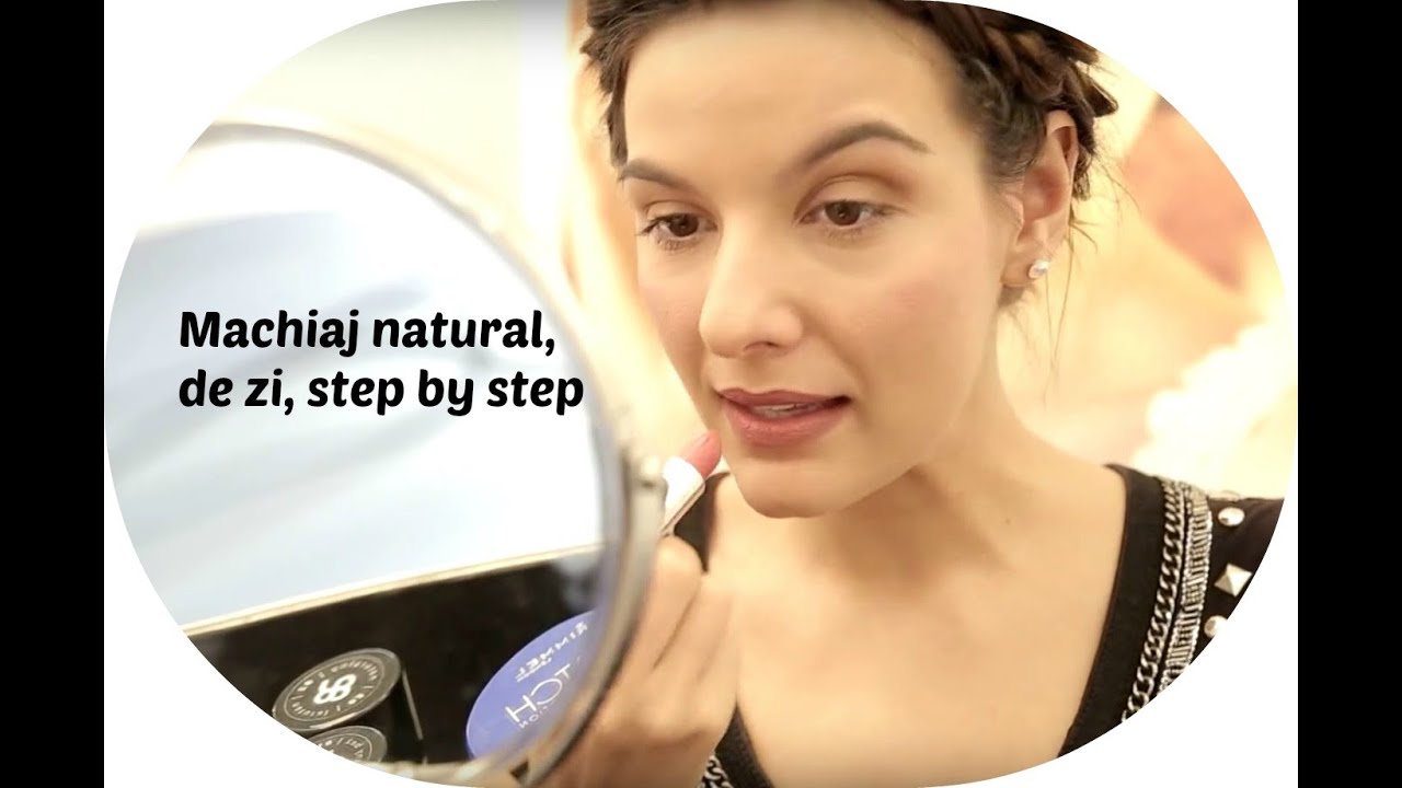 Machiaj natural de zi, step by step