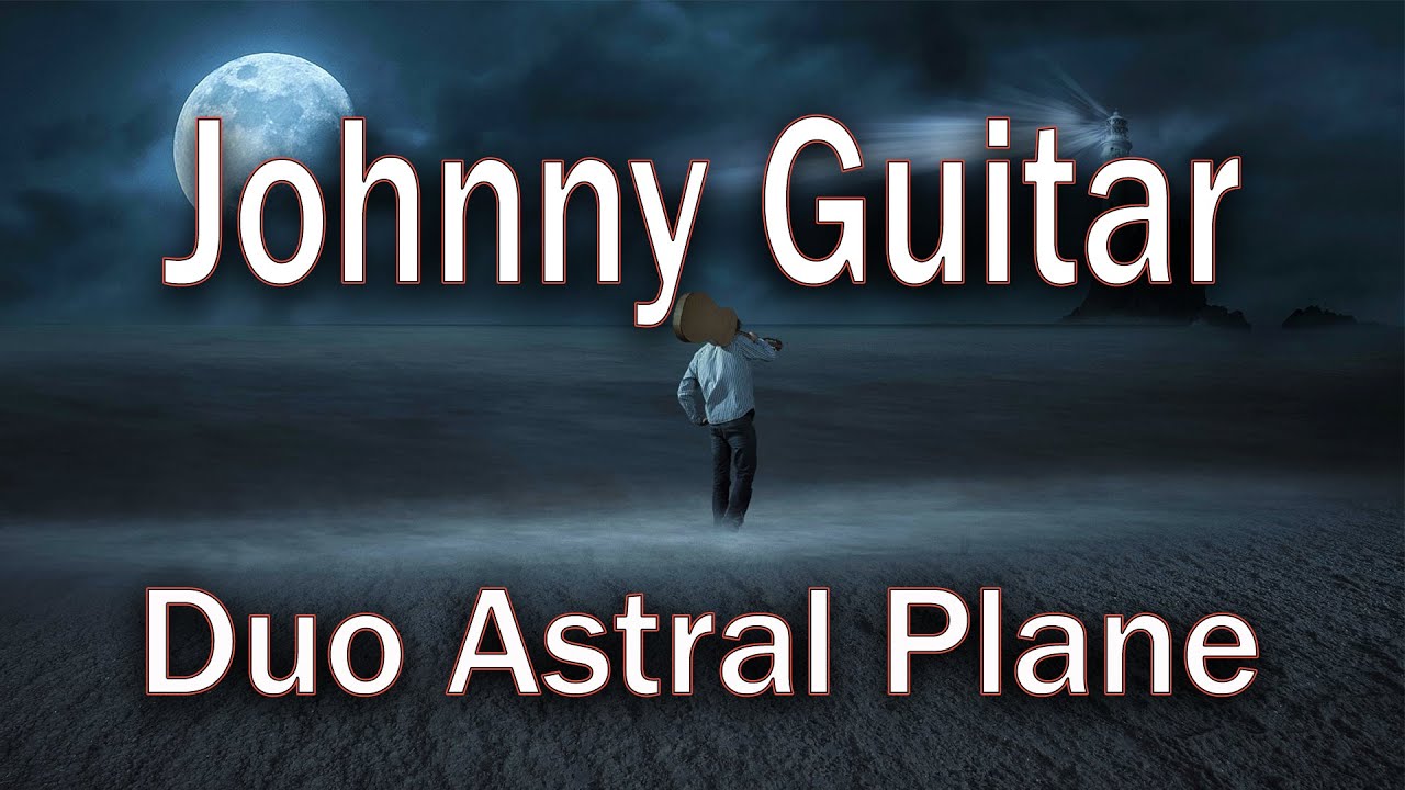 Johnny guitar - The Spotnicks - Duo Astral Plane Cover