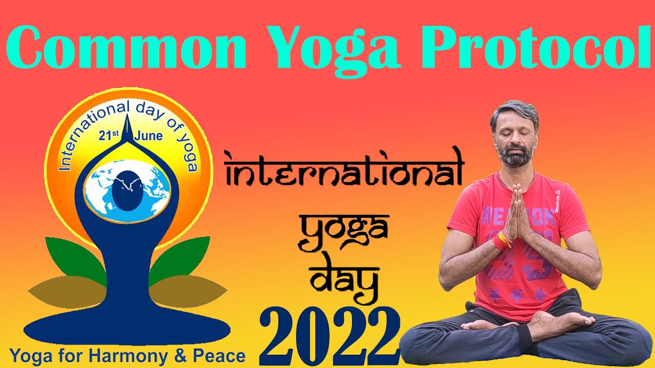 International Yoga Day 2022 English version | Common Yoga Protocol 2022
