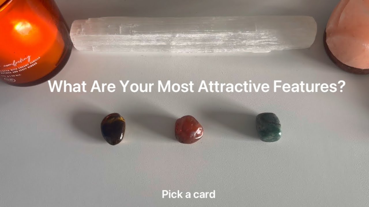 What Are Your Most Attractive Features Right Now? Pick a card