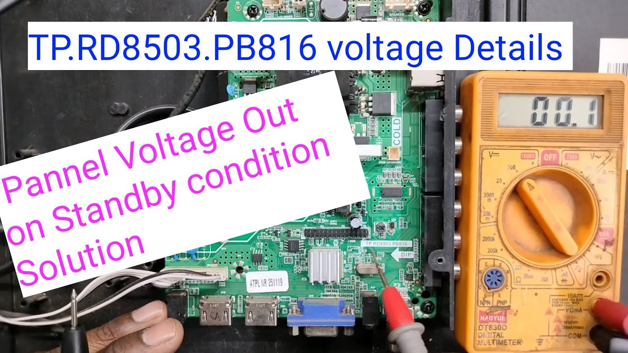 TP.RD8503 VOLTAGE DETAILS & PANNEL VOLTAGE OUTPUT ON STANDBY SOLUTION 🔥