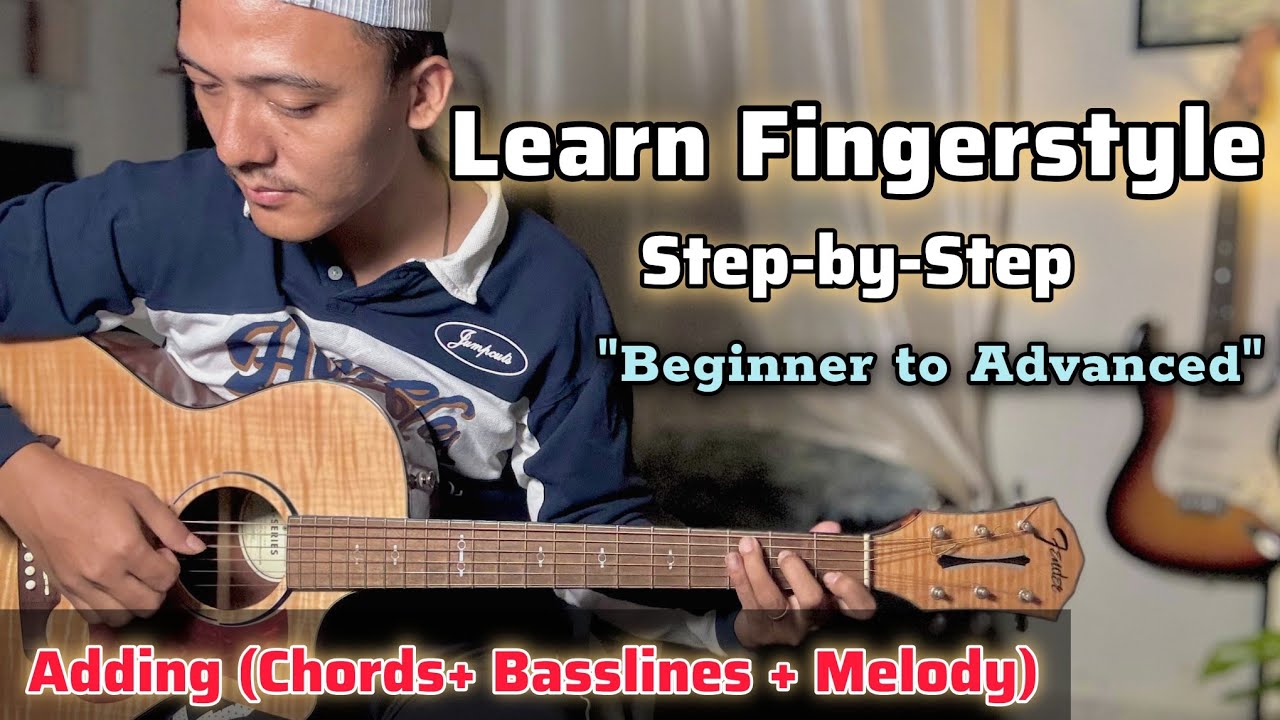 Fingerstyle Guitar Lesson | A Step-by-Step Guide | (Chords & Melody)