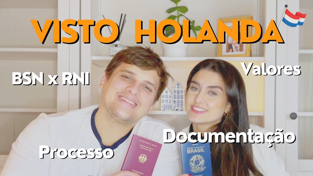 COMO CONSEGUIMOS O VISTO PARA MORAR NA HOLANDA (BSN e Documentação) 🇳🇱