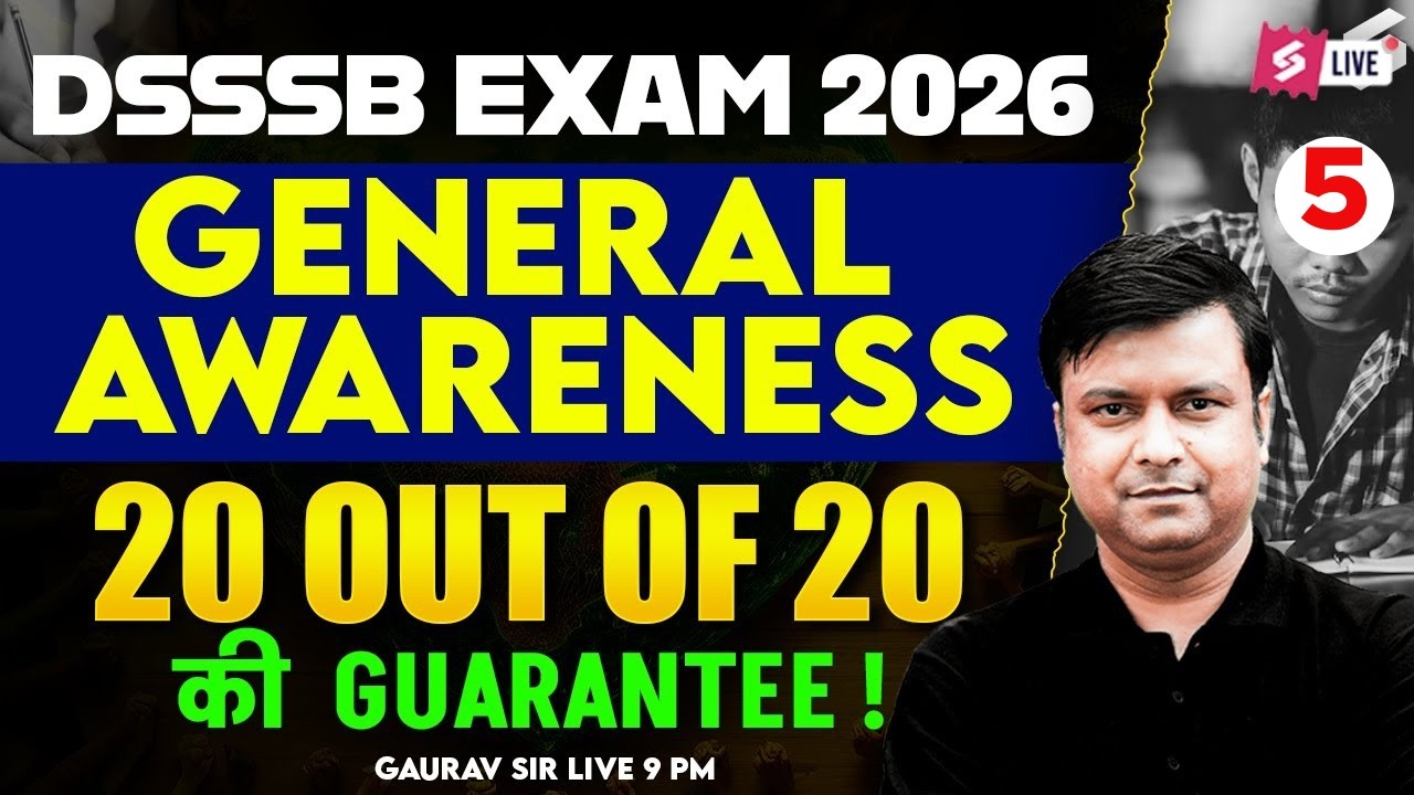DSSSB Exam 2026 | General Awareness Classes & Full Strategy | Complete Revision | Raj Rana Sir