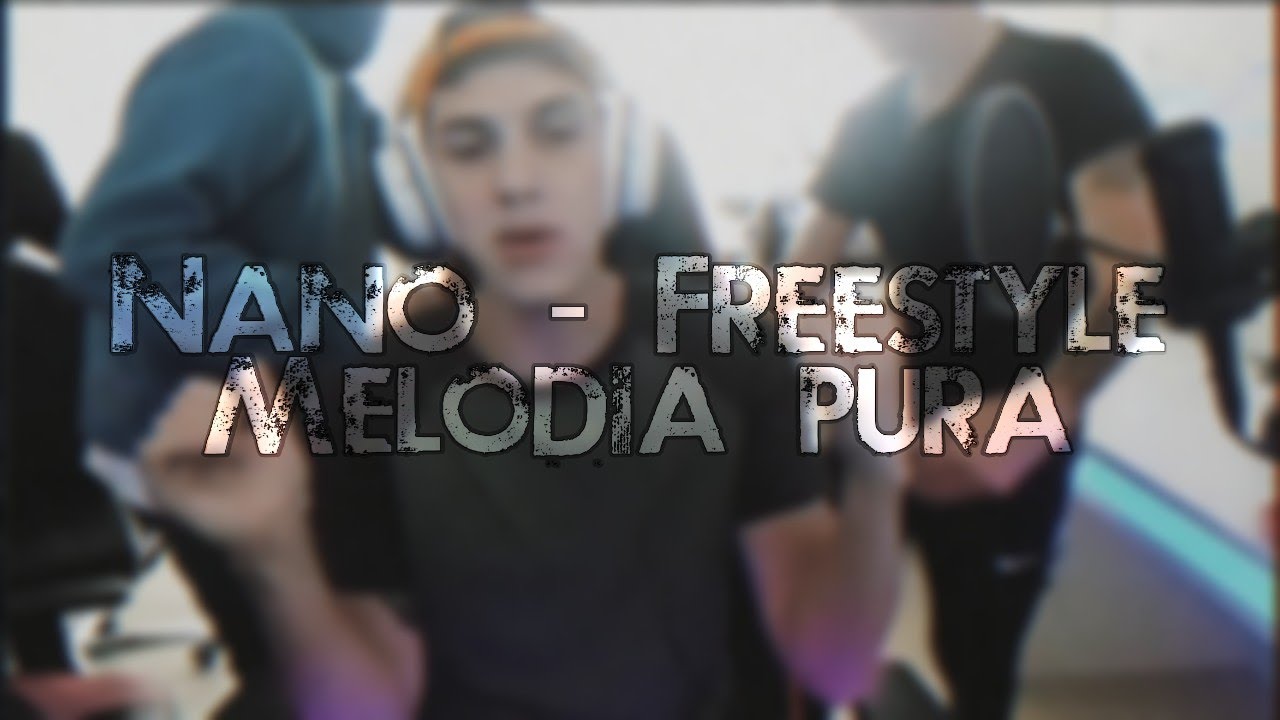 Nano - Freestyle ''Melodia pura'' // Millerm Remix
