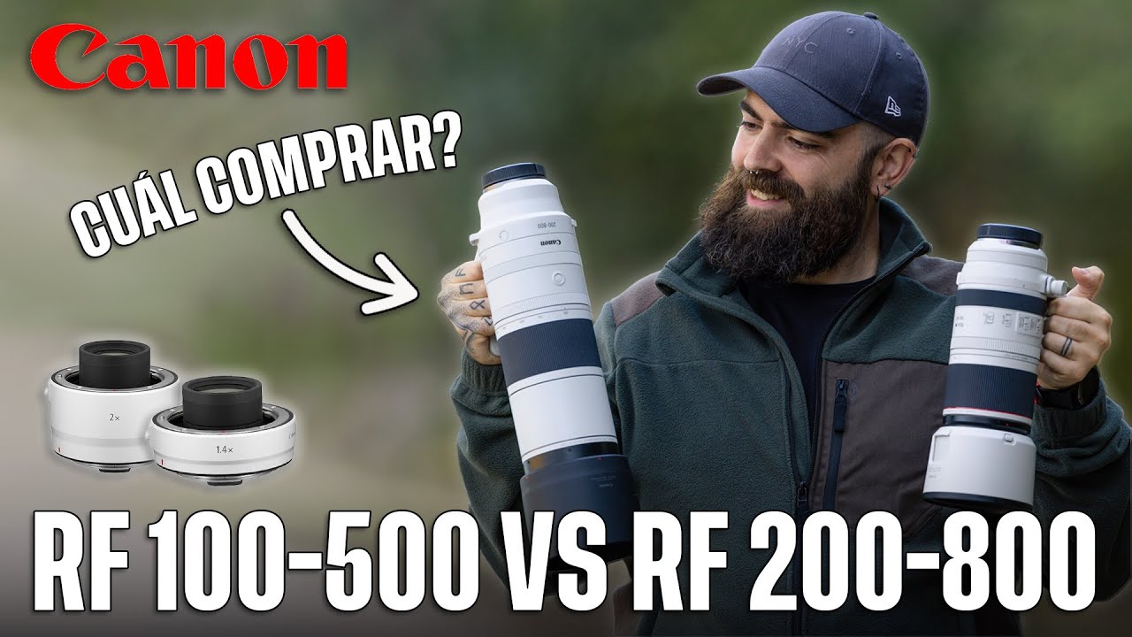 Qué TELEOBJETIVO me COMPRO? Canon RF 100-500 vs RF 200-800 - Parte 2