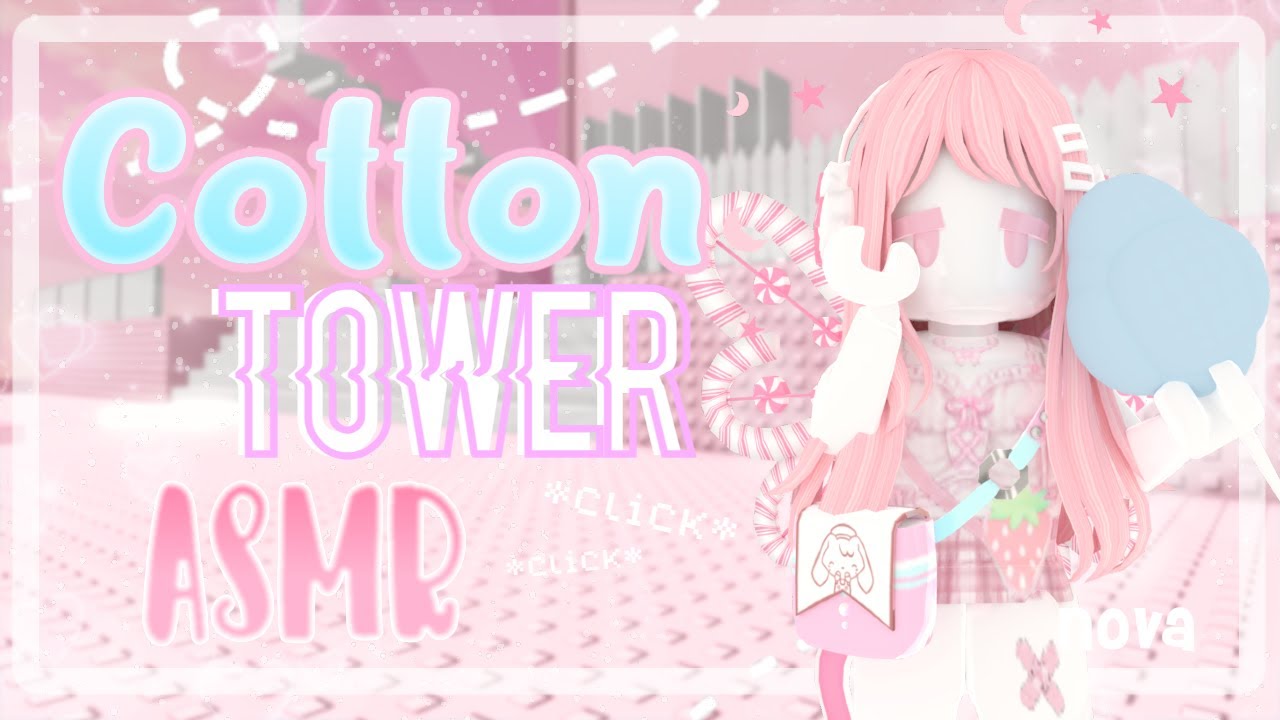COTTON TOWER asmr || Nova