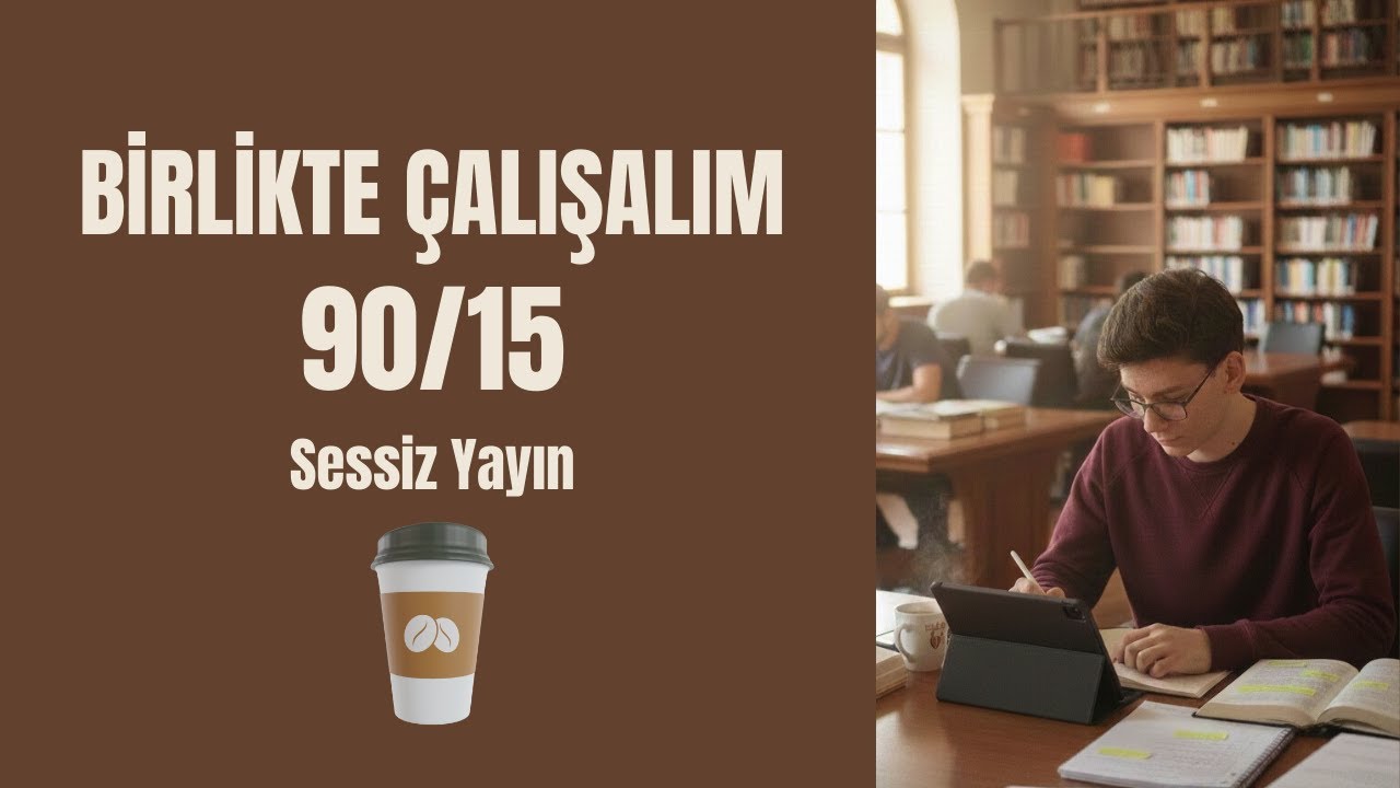 STUDY WİTH ME//90-15//SİLENT STREAM #1 PART 1