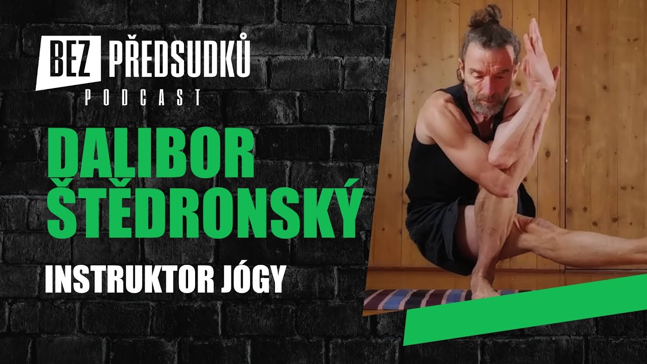 Instruktor jógy Dalibor Štědronský - Podcast