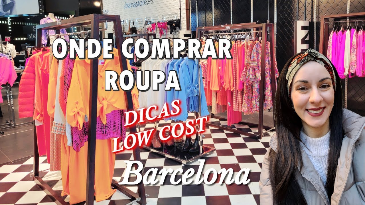 ONDE comprar ROUPA em BARCELONA |Moda low cost e dicas - DICAS para Turistas