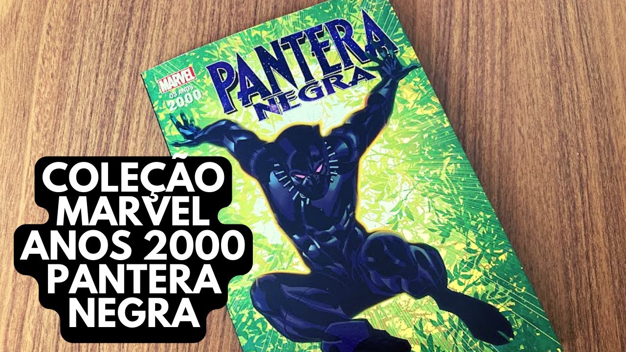 COLEÇÃO  MARVEL ANOS 2000 - PANTERA NEGRA