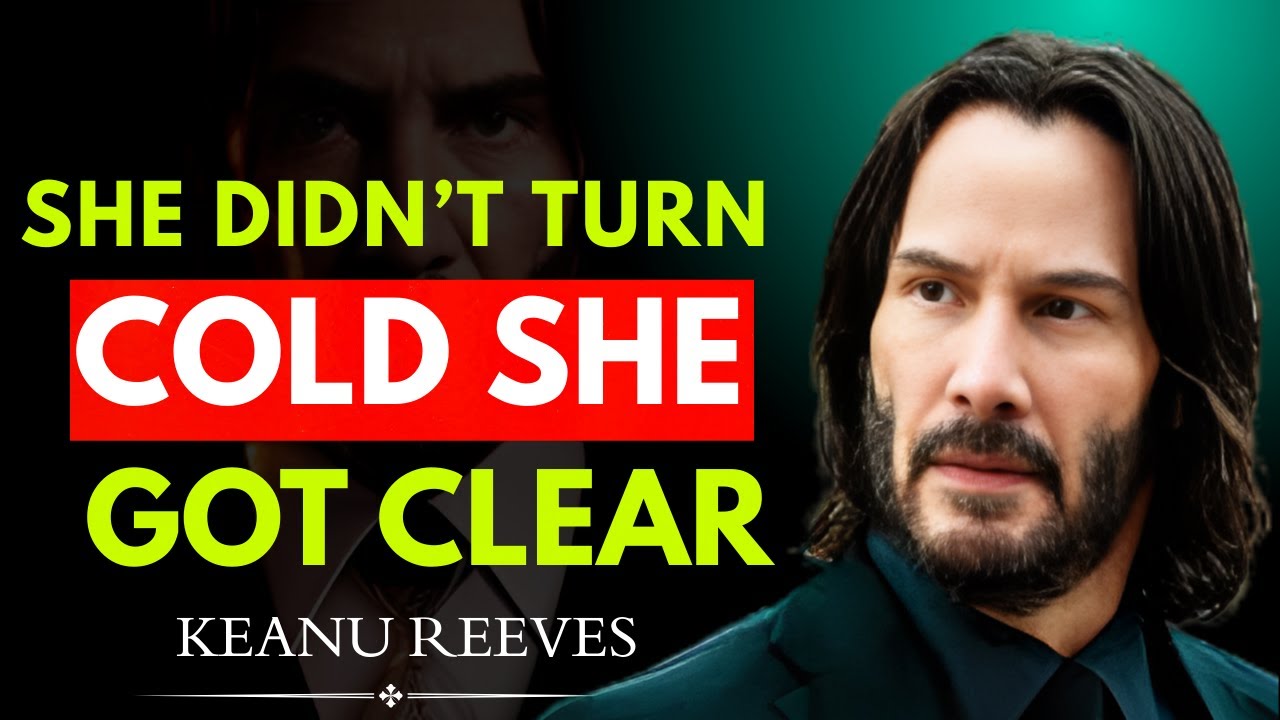 Self-Respect Didn’t Make Her Cold — It Made Her Clear\\KEANU REEVES MOTIVATION