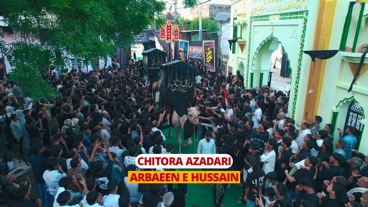 Arbaeen Chitora 2025 | Naqabat Maulana Mohammad haider Chitorvi 2025 CHEHLUM Shodaye Karbala