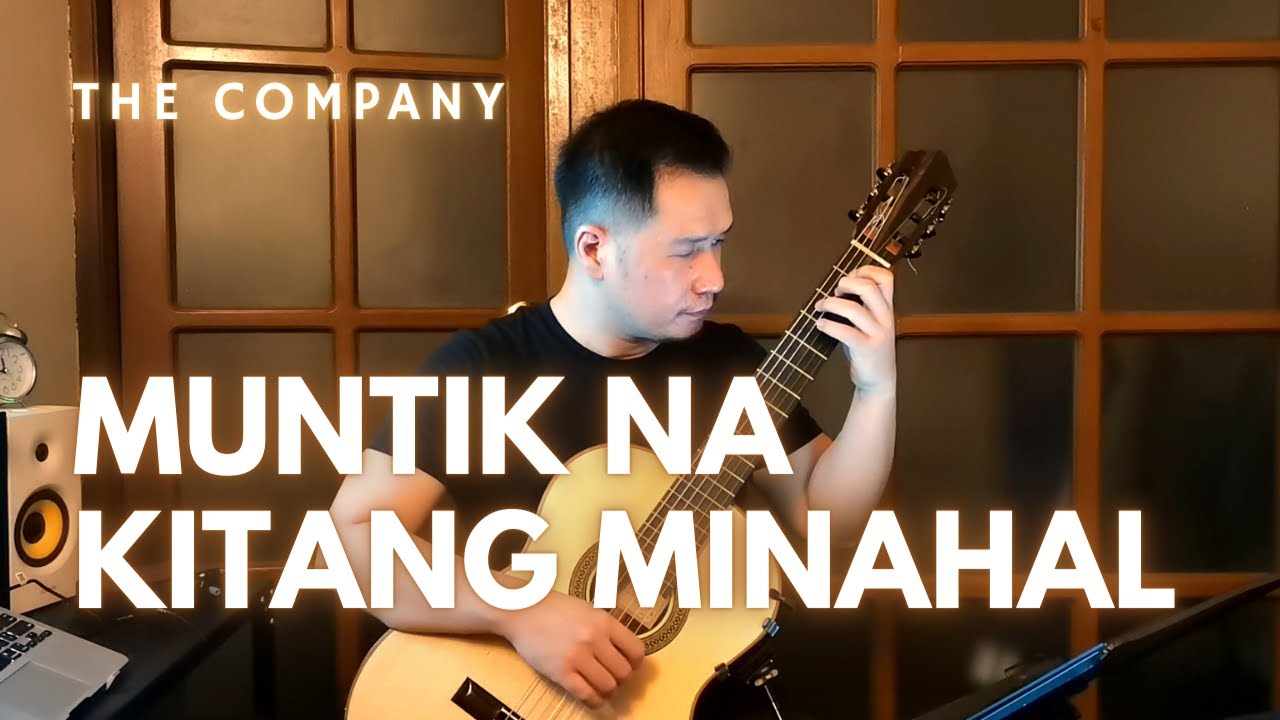 Muntik Na Kitang Minahal - The Company arr. Monching Carpio
