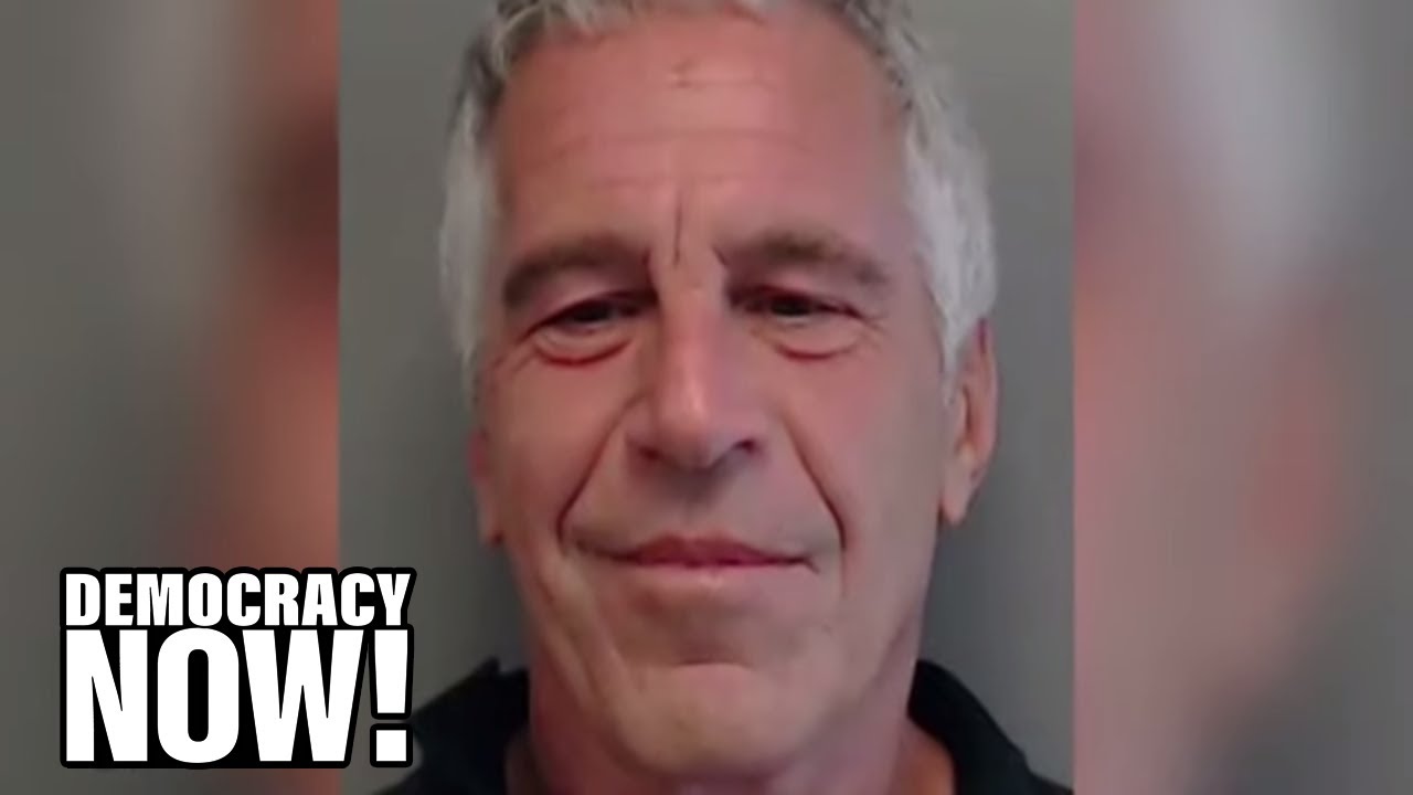 How Investigative Reporting & Survivor Testimony Toppled Billionaire Serial Abuser Jeffrey Epstein