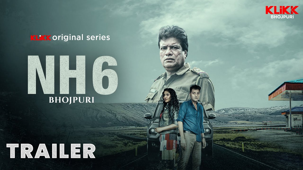 NH6 | Dubbed in Bhojpuri | Releasing on 23rd April 2025 | Only on KLiKK