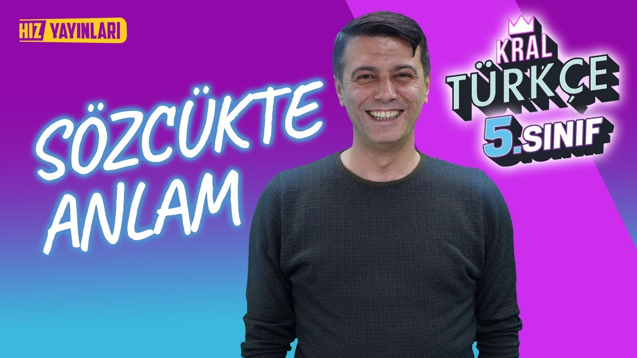 SÖZCÜKTE ANLAM : 5.Sınıf Türkçe Konu Anlatımı #1