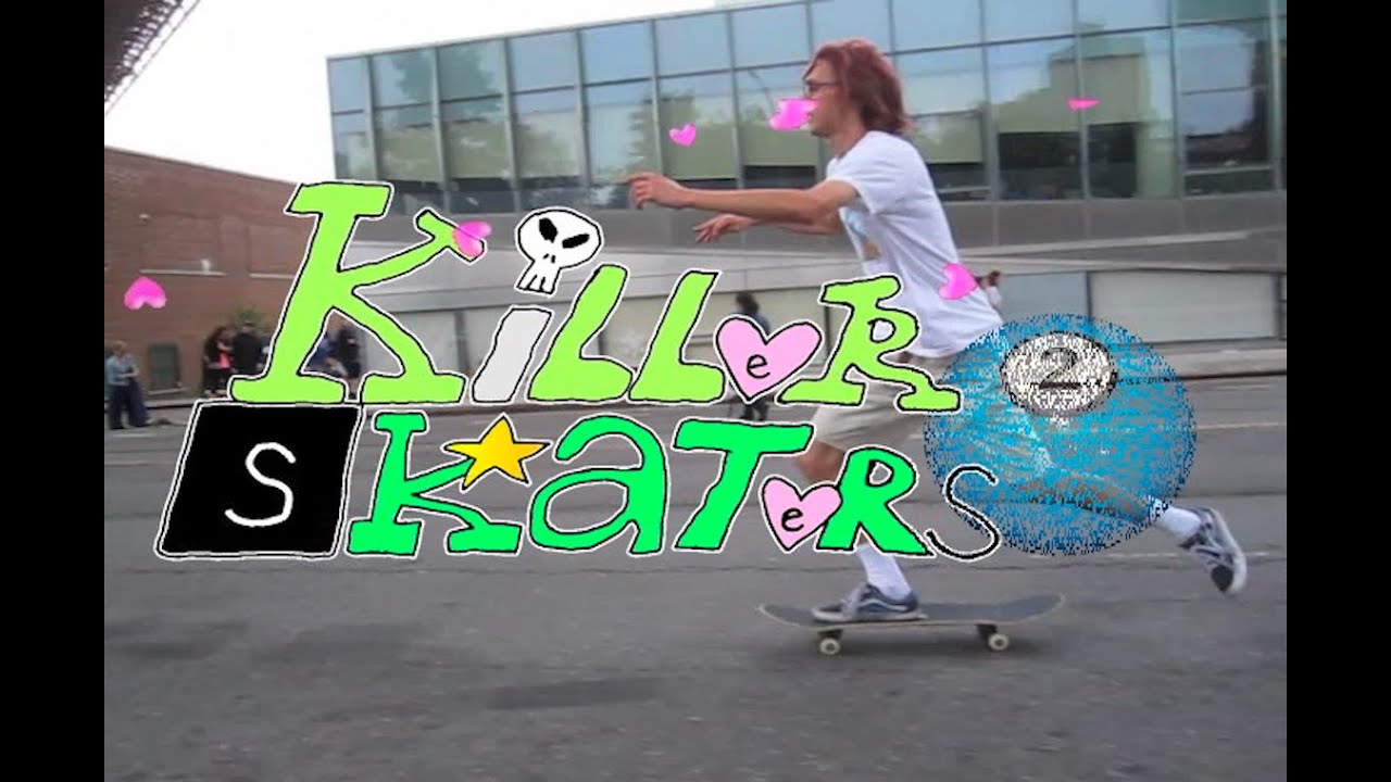 Killer Skaters 2 (full video)