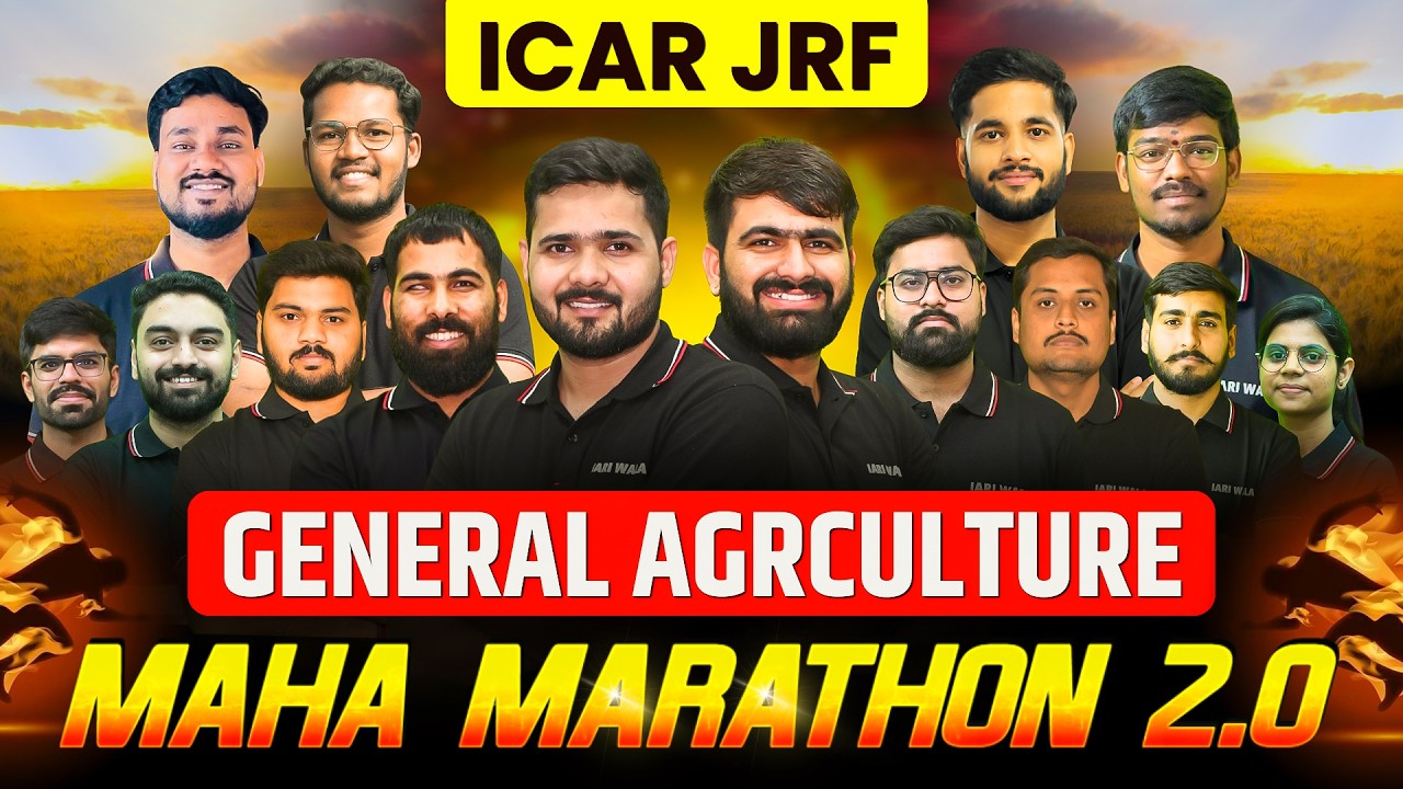 General Agriculture Marathon 2.0 for ICAR JRF/SRF 2026