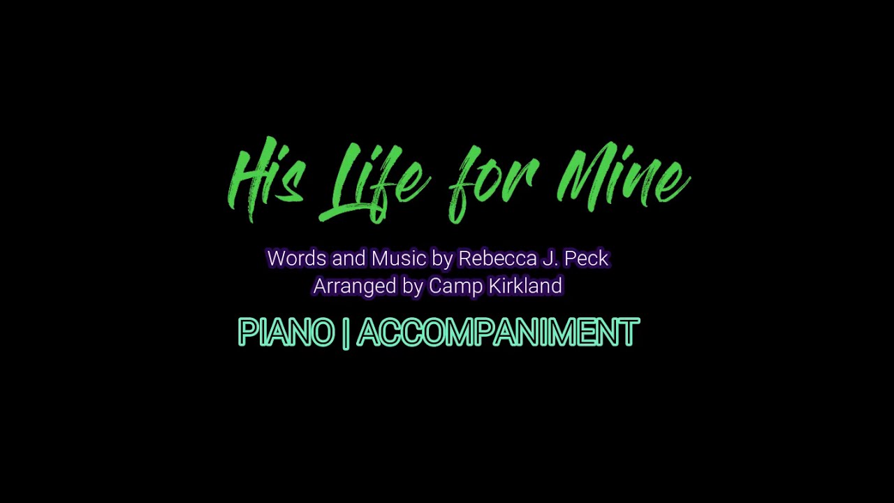 His Life for Mine | Piano | Accompaniment | Lyrics