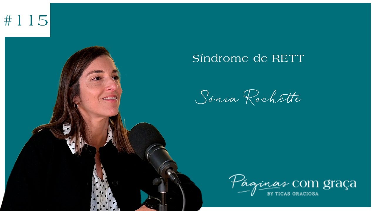 Sónia Rochette - Síndrome de RETT