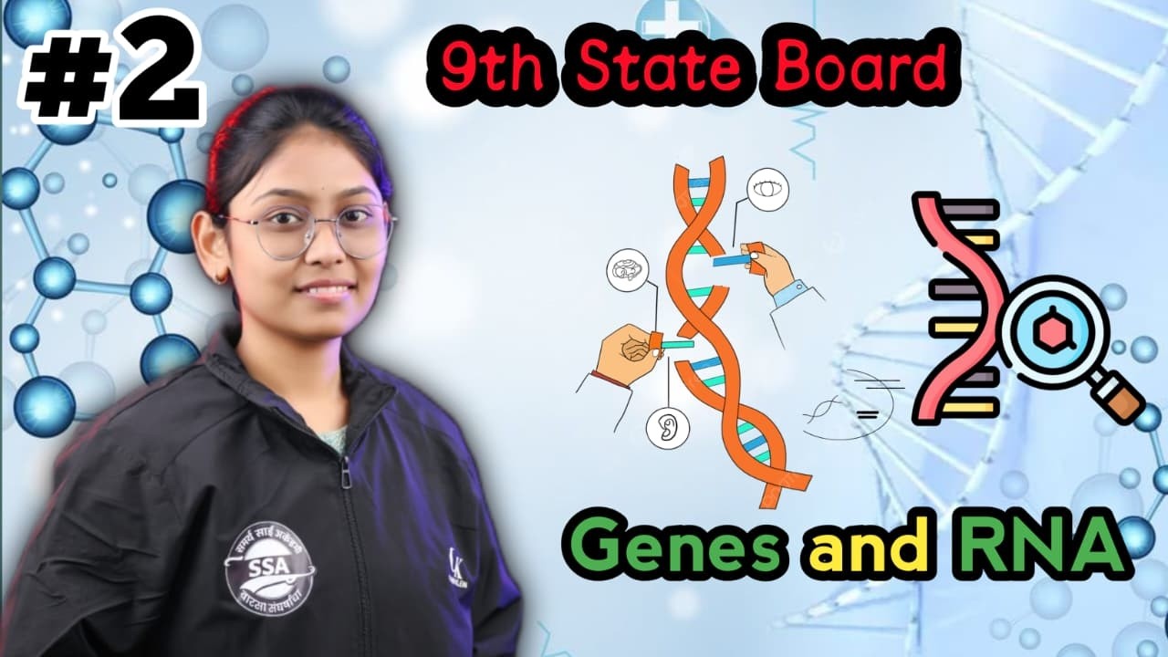Genes & RNA | 9th State Board | E-2 | MPSC Combine