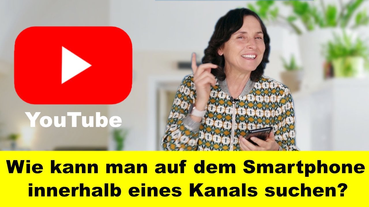 Im YouTube Kanal nach einem Video suchen. Fragen zum zum Smartphone.