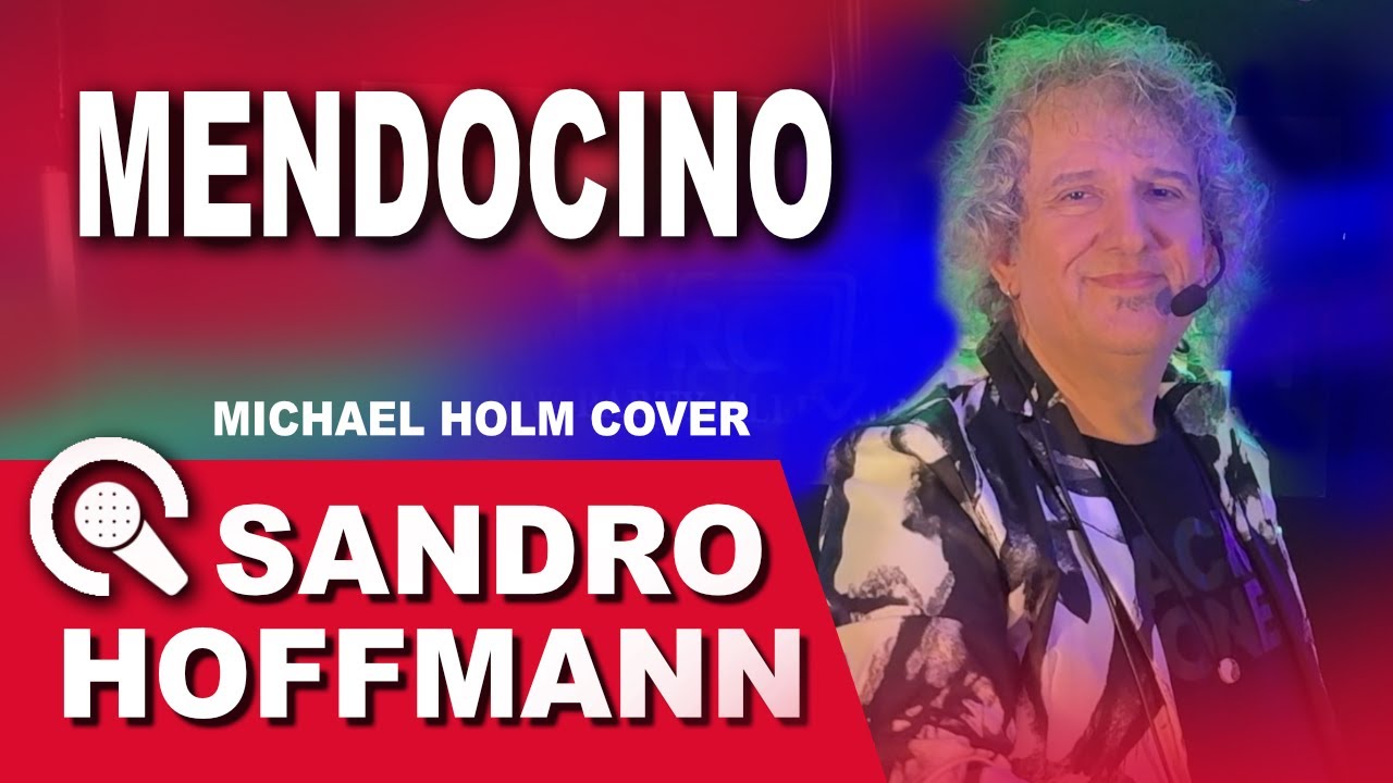 "Mendocino" (Michael Holm) 🎶  - Cover von SANDRO HOFFMANN