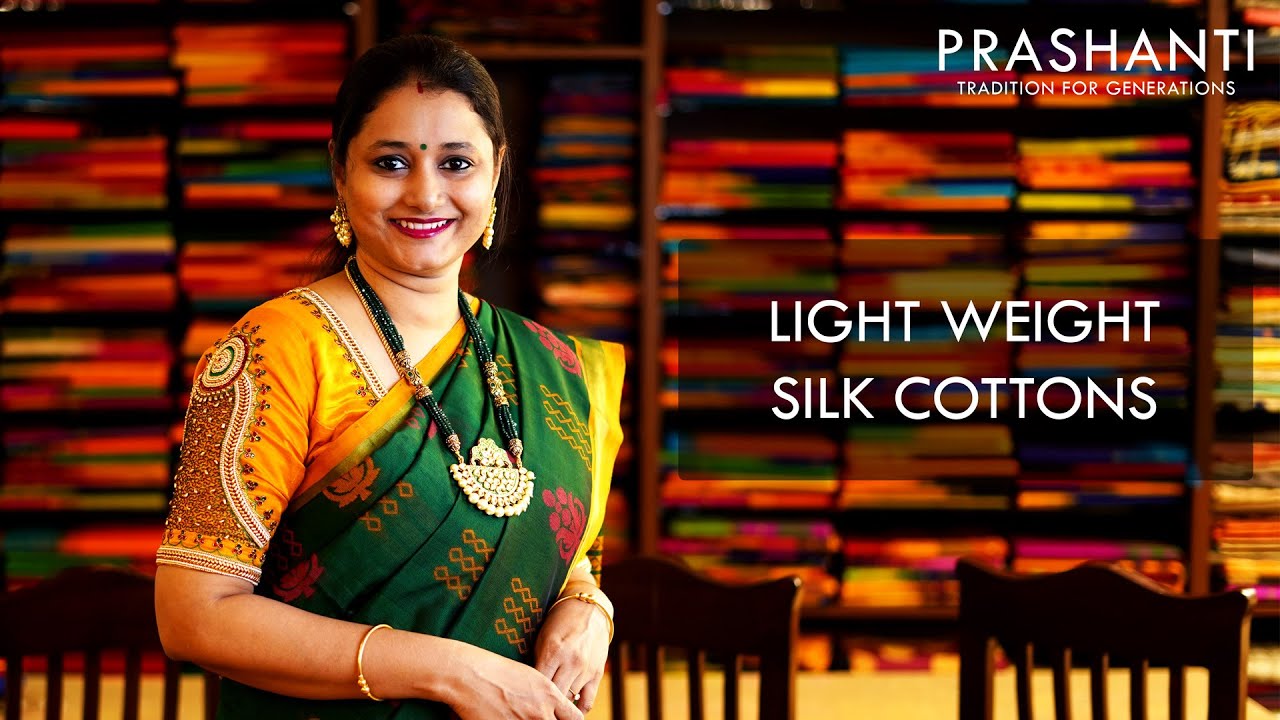 Light Weight Silk cottons | Prashanti