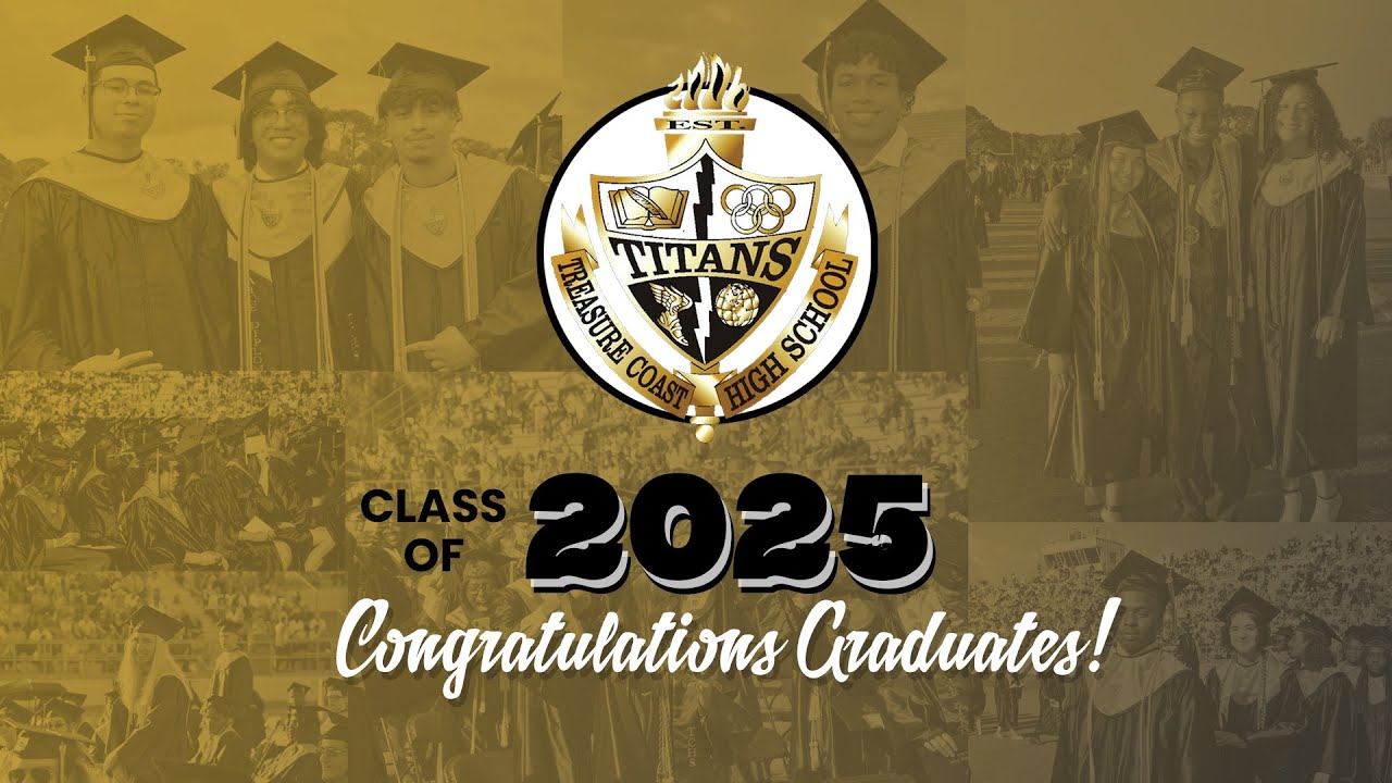 2025 Treasure Coast High School Graduation