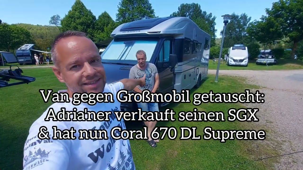 Van gegen Großmobil getauscht: Adria'ner verkauft seinen SGX & hat nun Coral 670 DL Supreme