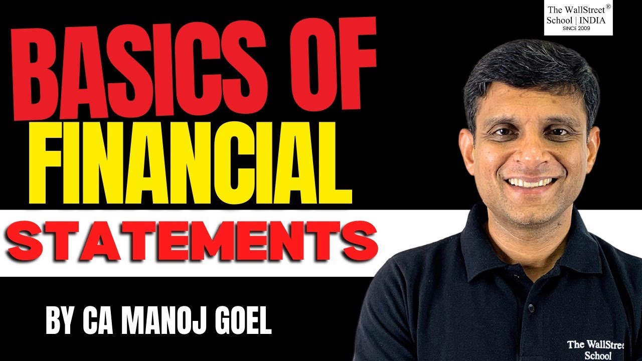 Understanding Basics of Financial Statements | Complete Explanation @thewallstreetschool