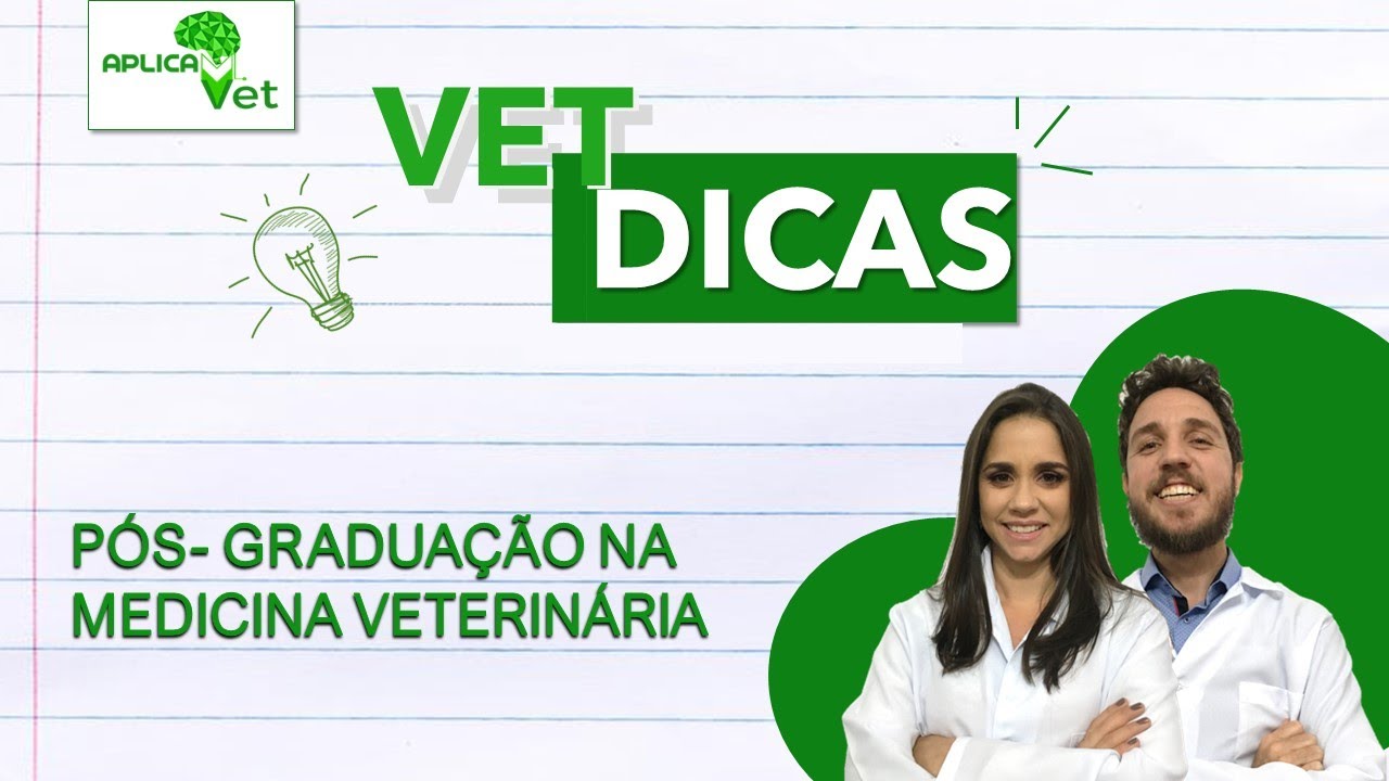Vet Dicas - Pós-graduação na Medicina Veterinária - Quais as possibilidades?