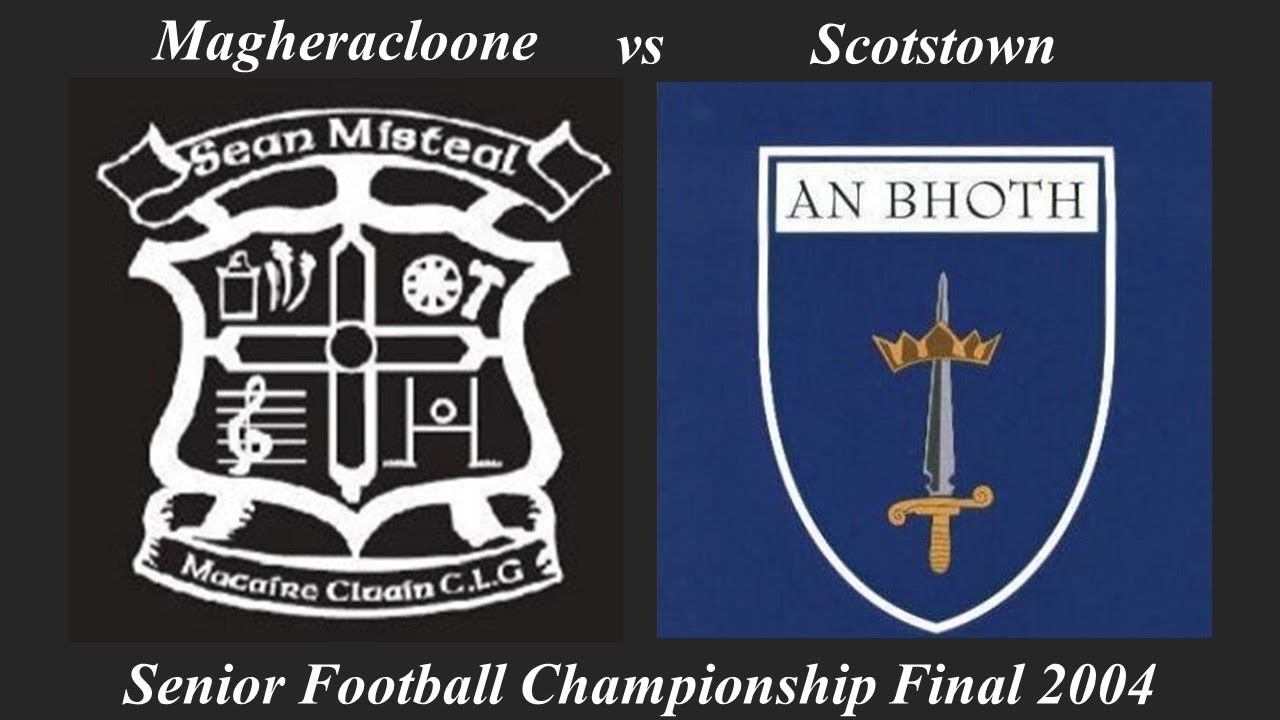 Magheracloone vs Scotstown - SFC Final 2004