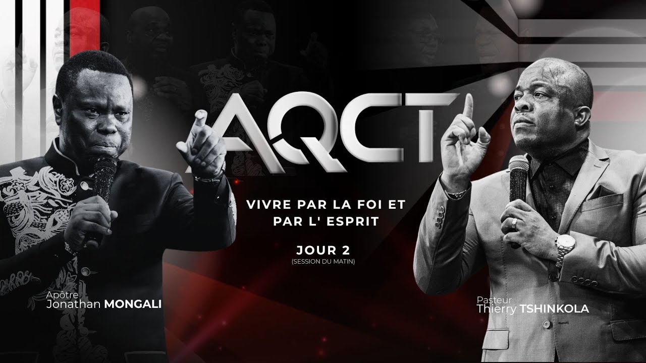 AQCT2025 JOUR  2 :: AP.  JONATHAN MONGALI - VIVRE PAR LA FOI ET PAR L' ESPRIT