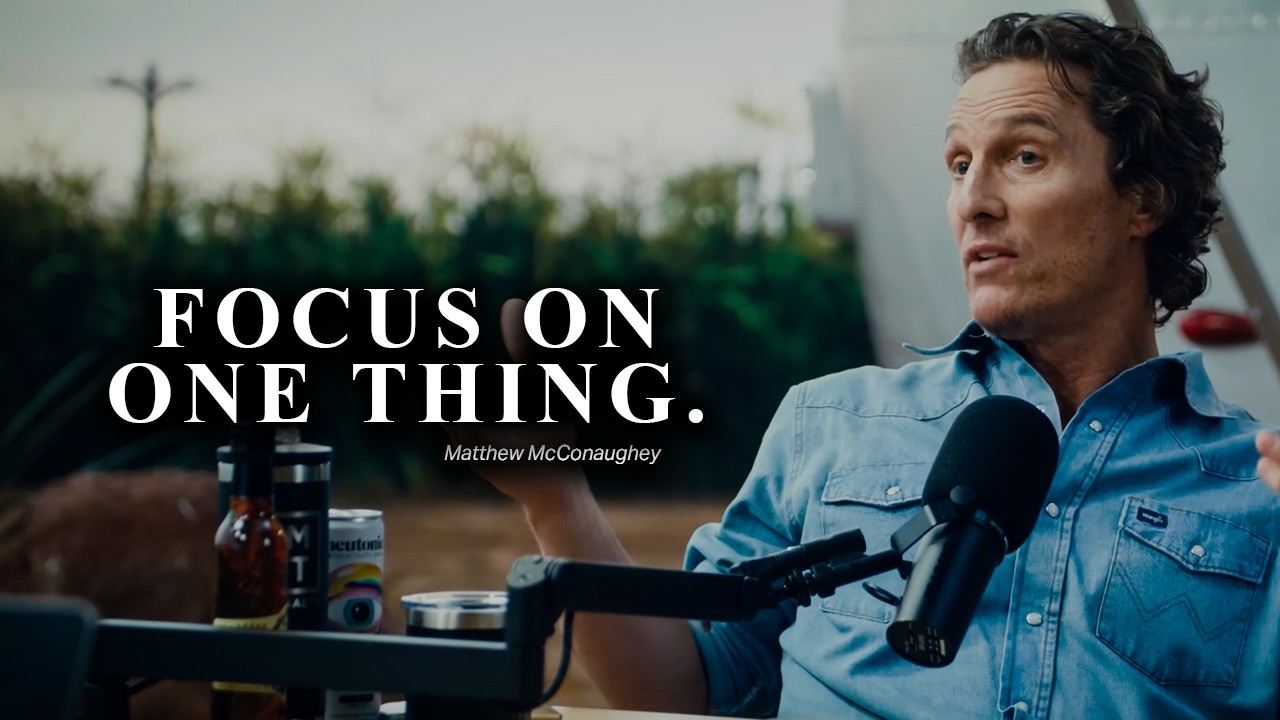 The Most Valuable 1 Hours You’ll Spend Today - Best Motivational Speech | Matthew McConaughey