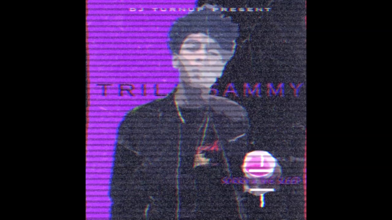 Trill Sammy - 