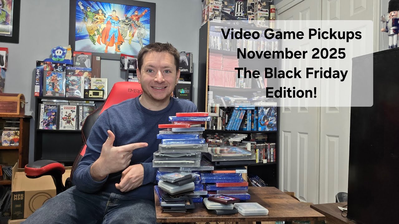 Video Game Pickups November 2025 : The Black Friday Edition!