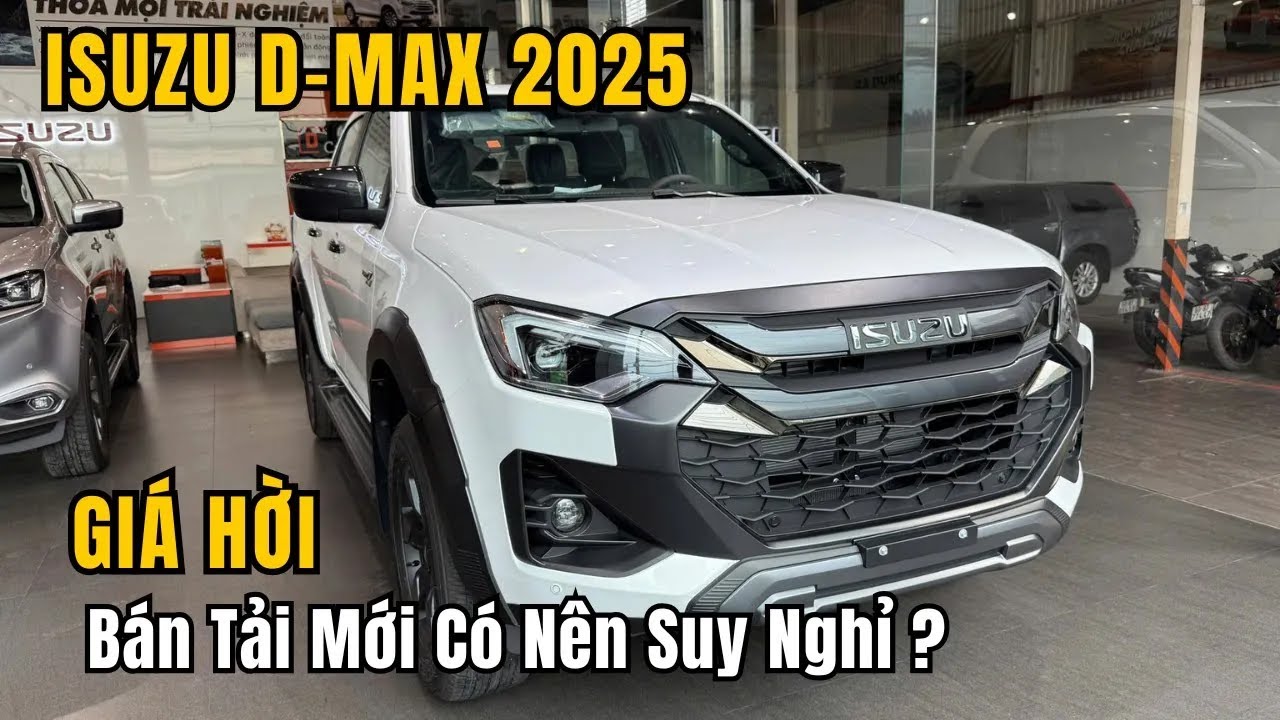 Isuzu Dmax 2025 : Sự Thật Xe Mới Phải Giảm Để Bán, Xe Bán Tải Nâng Cấp Option