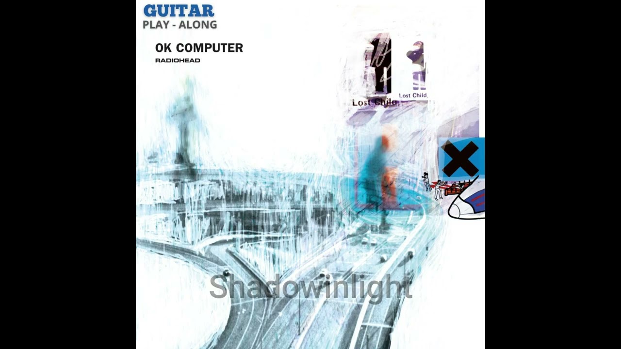 Radiohead - Karma Police - Guitar Backingtrack - Cick Included